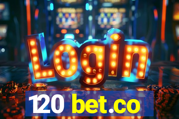 120 bet.co